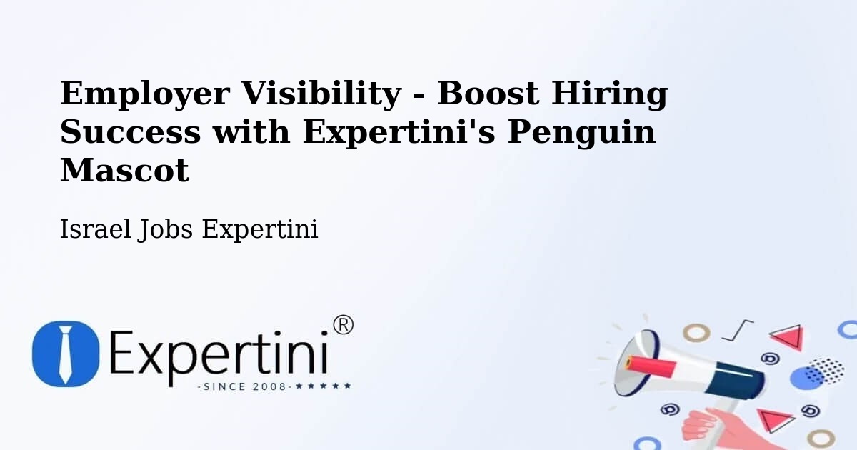 CV and Resume Visibility Optimization – Shibli - Israel Jobs Expertini